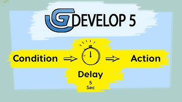 Delay triggering Action in Gdevelop 5