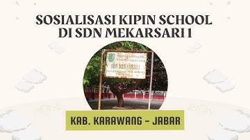 Penerapan Digitalisasi Kelas Memanfaatkan Aplikasi Kipin School di SDN Mekarsari 1, Karawang - Jabar