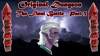 A Dangerous Secret - Original Dungeon: The Final Battle Part 3