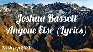 Download Lagu Joshua Bassett- Anyone Else (Lyrics) Download Lagu Joshua Bassett- Anyone Else (Lyrics)