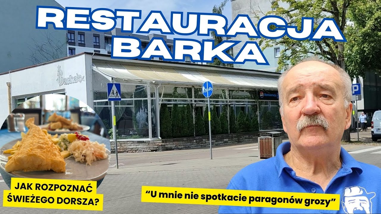 Barka -  restauracja rybna, która nakarmiła pokolenia