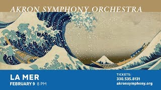 Akron Symphony Orchestra: La Mer