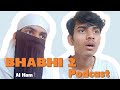 Bhabhi 2 - Podcast - Al Ham اِ