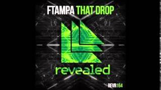 FTampa - That Drop (Tixtix Edit)