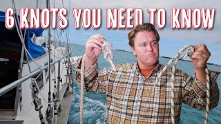 6 Knots You NEED To Know To Go Sailing