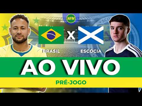 🇧🇷 BRASIL X ESCÓCIA AO VIVO COM IMAGENS ILUSTRATIVAS | BRASIL AO VIVO | PRÉ-JOGO DO BRASIL AO VIVO