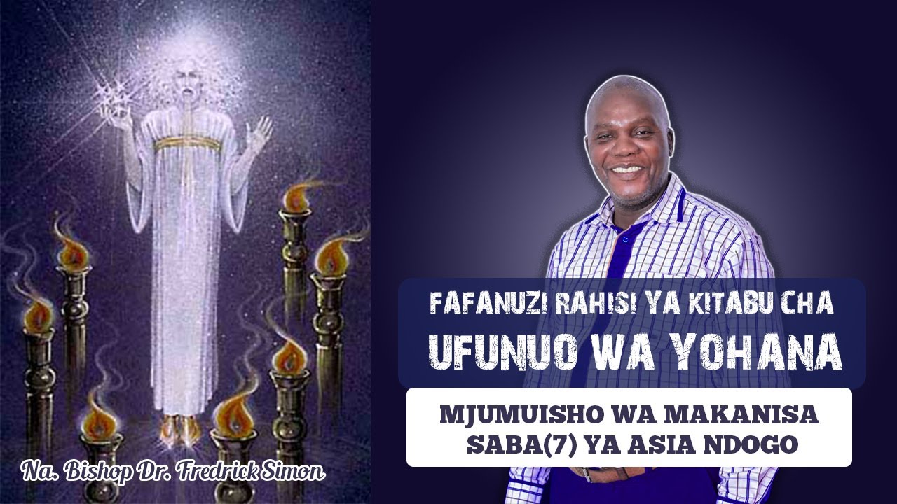 MJUMUISHO WA MAKANISA SABA (7) YA ASIA NDOGO