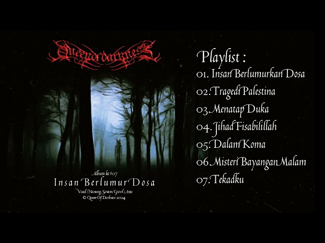 QUEEN OF DARKNESS - Insan Berlumur Dosa (OFFICIAL FULL ALBUM) Gothic Metal class=