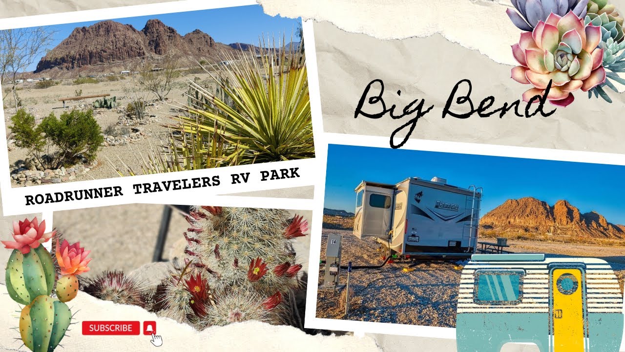 Easy Access RV Park to Big Bend - Roadrunner Travelers RV Park