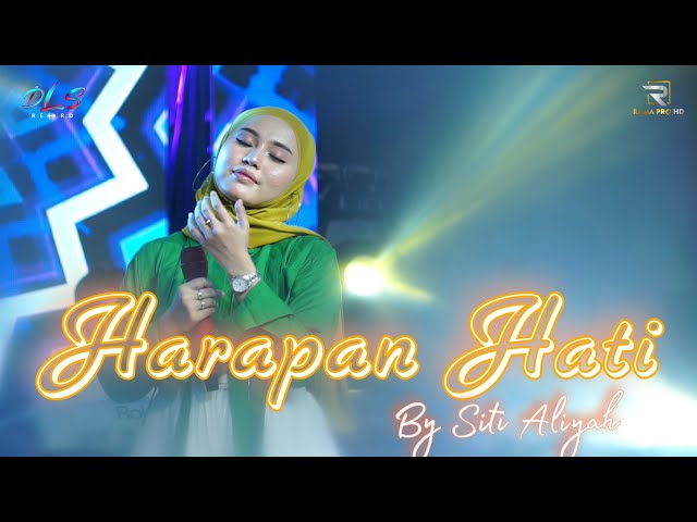 HARAPAN HATI - SITI ALIYAH - DLS MUSIC IMAGINATION class=