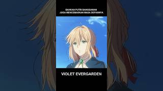 BAHKAN PUTRI BANGSAWAN JUGA MENCEMASKAN MASA DEPANNYA #anime #animeshorts #violetevergarden