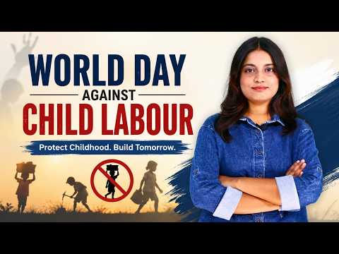 Why Do Children Work Instead of Going to School? | World Day Against Child Labour | Explained Simply