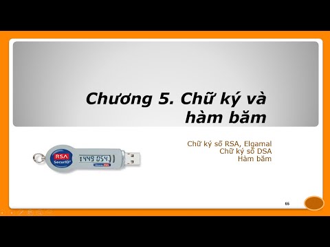 Video [An toàn bảo mật thông tin] - Chữ ký số RSA - youtube