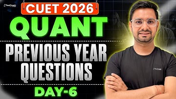 CUET GAT 2026 | CUET Quantitative Aptitude PYQs | CUET Quant 2026 | CUET General Test Preparation