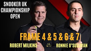 Ronnie O’Sullivan VS Robert Milkins - Snooker UK Championship Open  ( Frame 4 - 5 - 6 & 7 )