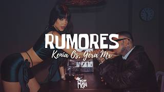 Kenia Os, Gera MX — Rumores (Letra/Lyrics)