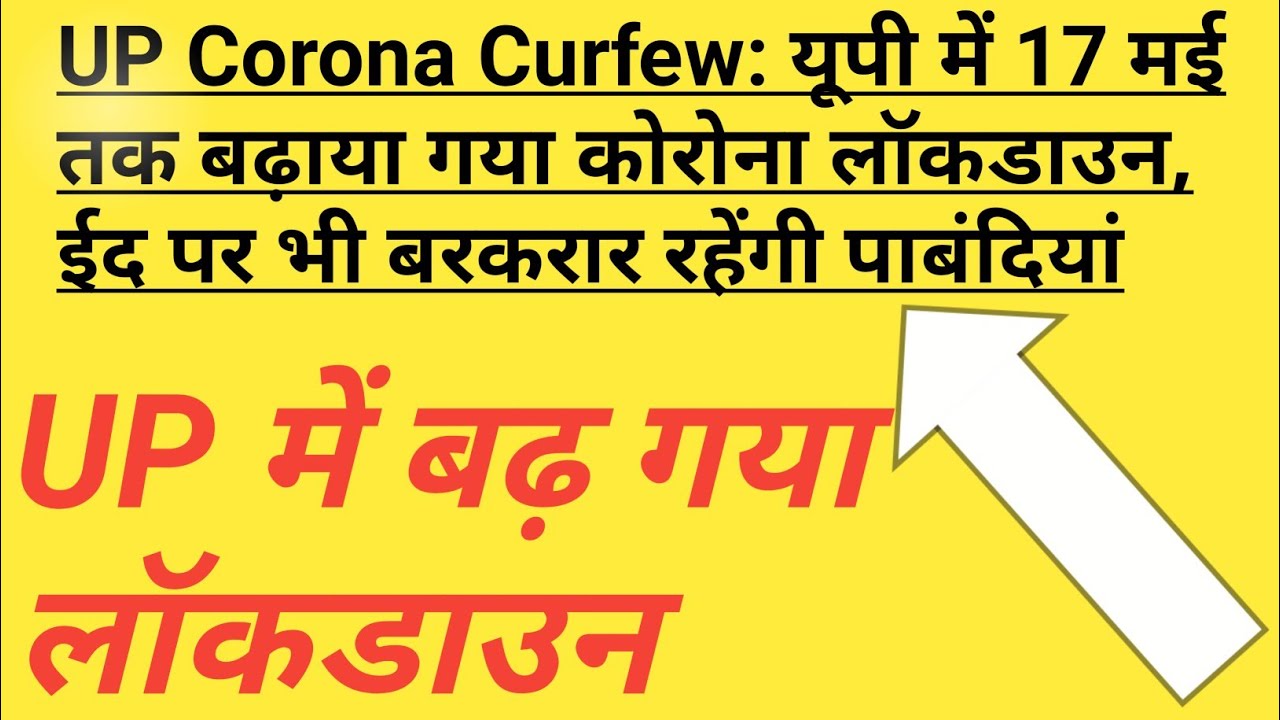 9 May 2021up lockdown news today up lockdown news,up 