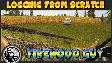Starting From Nothing | Farming Simulator 2017 | Logging From Scratch #1