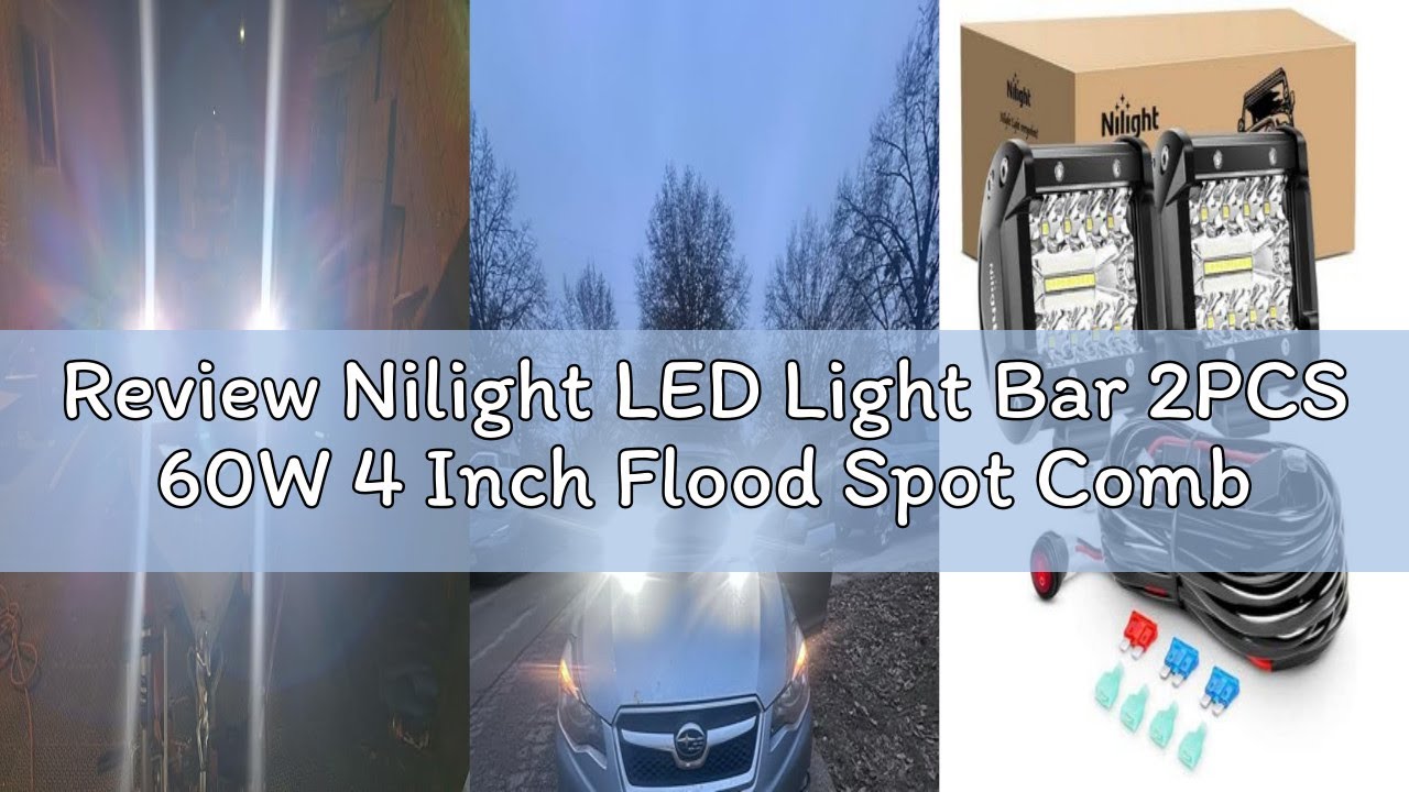 Review Nilight LED Light Bar 2PCS 60W 4 Inch Flood Spot Combo LED Work Light Pods Triple Row Work Dr