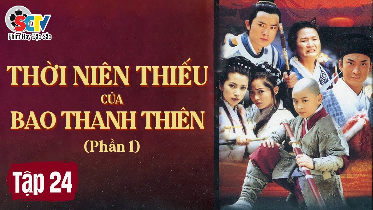 Thời Niên Thiếu Của Bao Thanh Thiên - Phần 1 || Tập 24 || Phim Phá Án Kinh  Điển - Youtube