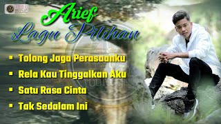 Arief ~ Kumpulan Lagu Pilihan (lagu slow)