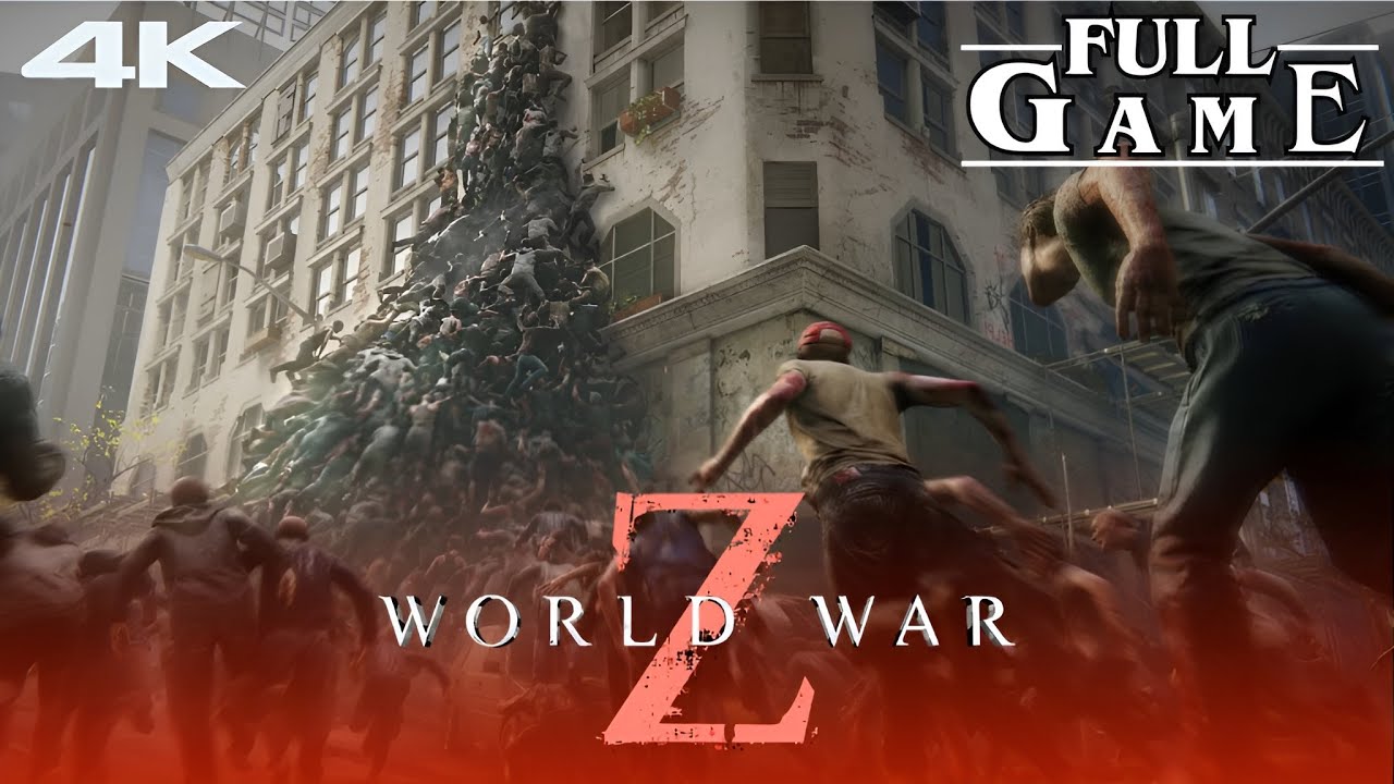 WORLD WAR Z Full Gameplay Walkthrough No Commentary [FULL GAME] 4K ...