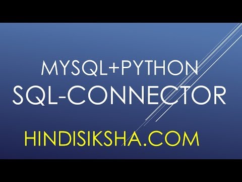 MySQL+Python: Installation of sqlconnector with Python in Hindi