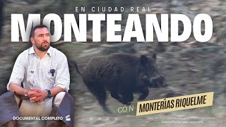 MONTEANDO 🔝🐗 EN CIUDAD REAL CON MONTERIAS RIQUELME - TOCANDO EL CIELO