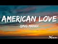 Qing Madi - American Love (Lyrics)
