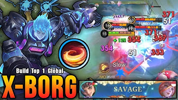 SAVAGE!! Insane Damage X Borg Monster EXP Lane!! - Build Top 1 Global X Borg ~ MLBB
