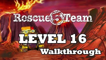 Rescue Team 5 - Level 16 (Walkthrough)