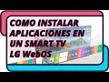 Como instalar aplicaciones en un Smart TV LG webOS image