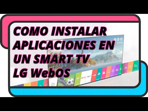 Video: ¿Podemos instalar aplicaciones de Android en LG Smart TV?