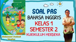 Soal PAS Bahasa Inggris Kelas 1 Semester 2 Kurikulum Merdeka   Jawaban | English for Kids 2025