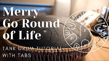 Merry Go Round of Life [Tank Drum / Steel Tongue Drum Tutorial with Tabs]
