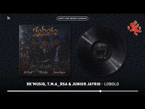 Rk'MusiQ, T.M.A_Rsa & Junior Jayrio - Lobolo (Official Audio)