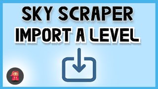 How to Plugin/Import a Level (Sky Scraper)