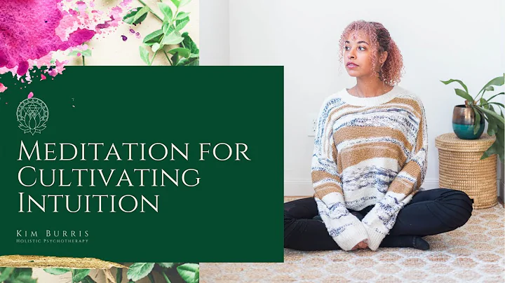 Meditation for Cultivating Intuition - A Guided Me...