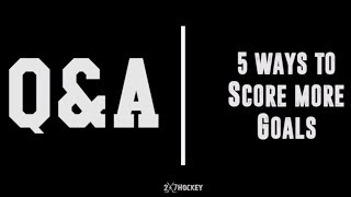 Hockey Goal Scoring Tips: 5 Ways YOU Can Score More Goals