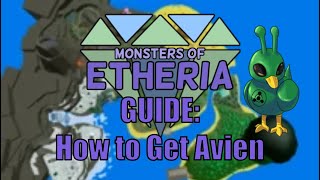 Monsters of Etheria  How to Get Avien