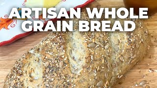 Artisan Whole Grain Bread