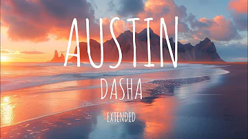 Austin - Dasha - Extended