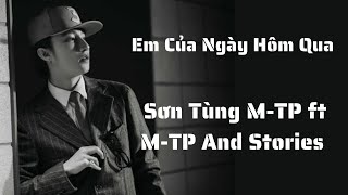 Em Của Ngày Hôm Qua - Sơn Tùng M-TP