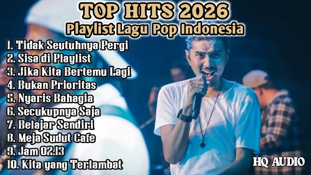 Lagu Galau Indonesia 2026 Terbaru | Lagu Hits Indonesia Terbaru | Lagu Galau dan Indie 