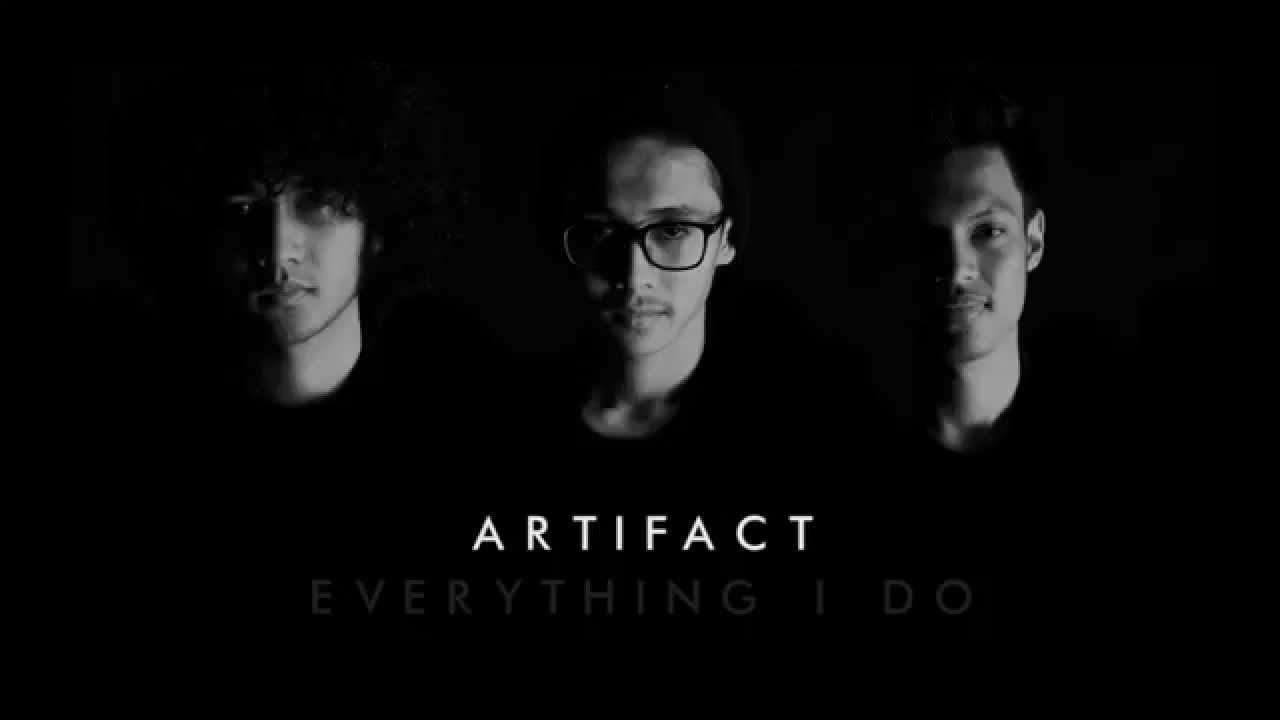 Watch Artifact - "Everything I Do" (Audio) on YouTube Watch Artifact - "Everything I Do" (Audio) on YouTube