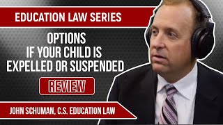 Education Law Series | Review Of Options If Your Child Is Expelled Or Suspended by THE REAL ESTATE 101 PODCAST 3,397 views 7 years ago 13 minutes, 25 seconds