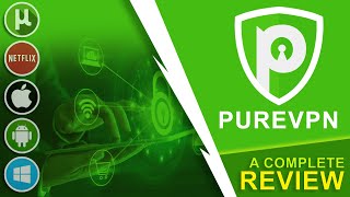 PureVPN Review 2020 | How To Setup VPN for Netflix