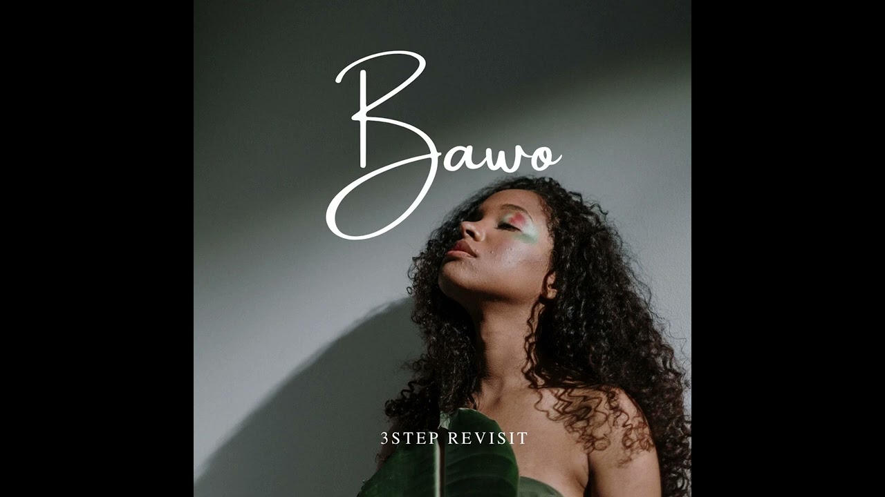 Bawo (3step Revisit)(feat. Beekay Monalayzzar)