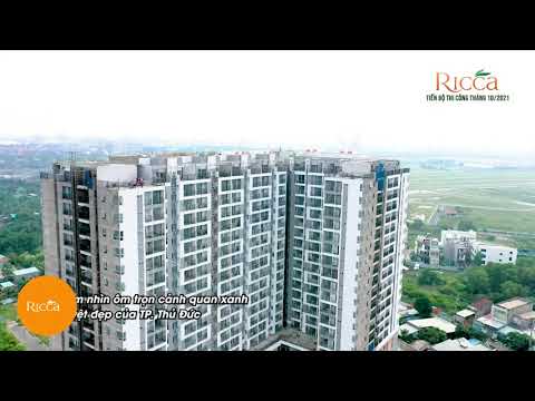 TIẾN ĐỘ XÂY DỰNG DỰ ÁN RICCA THÁNG 10/2021