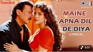 Maina Apna Dil De Diya is Pagal Deewana Ko _ Bandish | Jackie Juhi Chawla | Kumar Sanu 90 s Songs